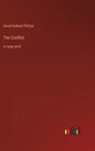 The Conflict: in large print - Hardcover
