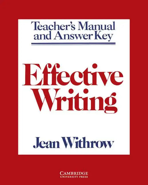 Effective Writing Teacher's Manual: Writing Skills for Intermediate Students of American English - Paperback
