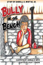 Bully On The Bench - Paperback
