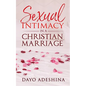 Sexual Intimacy In A Christian Marriage - Paperback