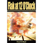 Flak at 12 O'Clock - Paperback