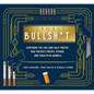 Corporate Bullsh*t: Exposing the Lies and Half-Truths That Protect Profit, Power, and Wealth in America - Hardcover
