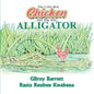 The Little Red Chicken & The Big Alligator - Paperback