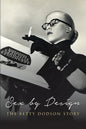 Sex by Design: The Betty Dodson Story - Paperback