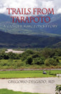 Trails of Tarapoto, a Cancer Surgeon's Story - Paperback