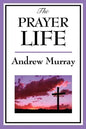 The Prayer Life - Paperback