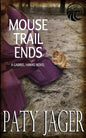 Mouse Trail Ends: Gabriel Hawke Novel - Paperback