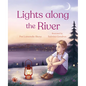 Lights Along the River - Hardcover