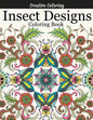 Insect Designs Coloring Book - Paperback