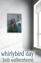 Whirlybird Day - Paperback