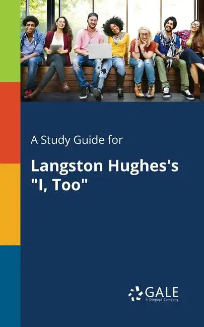 A Study Guide for Langston Hughes's "I, Too" - Paperback