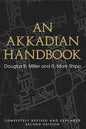 An Akkadian Handbook: Helps, Paradigms, Glossary, Logograms, and Sign List - Paperback