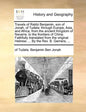 Travels of Rabbi Benjamin, Son of Jonah, of Tudela: Through Europe, Asia, and Africa; From the Ancient Kingdom of Navarre, to the Frontiers of China. - Paperback