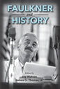 Faulkner and History - Paperback