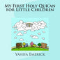 My First Holy Qur'an for Little Children - Paperback