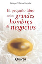 El pequeno libro de los grandes hombres de negocios - Paperback