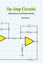 Op-Amp Circuits: Simulations and Experiments - Paperback