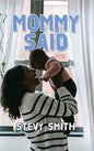 Mommy Said - Hardcover
