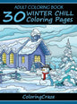 Adult Coloring Book: 30 Winter Chill Coloring Pages - Hardcover