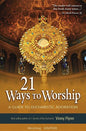 21 Ways to Worship - Paperback