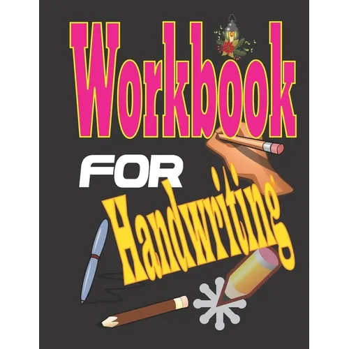 Workbook For Handwriting: A Magical Sight Words and Phonics Activity coloring Workbook for Beginning Readers Ages 3-7 Reading Made Easy Pre scho - Paperback
