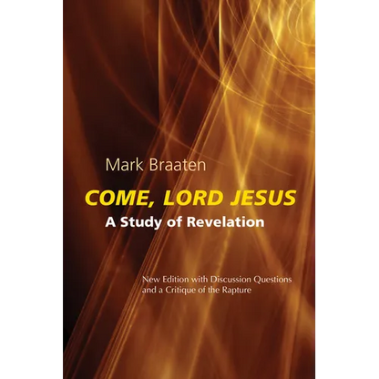 Come, Lord Jesus: A Study of Revelation - Paperback