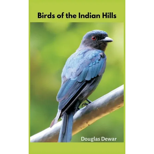Birds of the Indian Hills - Hardcover