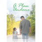 A Plan Undone - Hardcover
