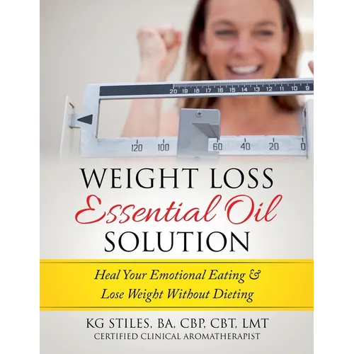 Weight Loss Essential Oil Solution - Paperback