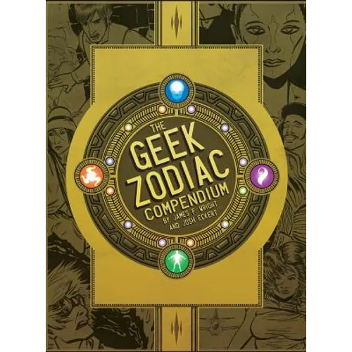 The Geek Zodiac Compendium - Hardcover