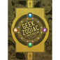 The Geek Zodiac Compendium - Hardcover