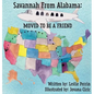 Savannah from Alabama: Moved to be a Friend - Hardcover