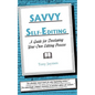 Savvy Self-Editing: A Guide for Developing Your Own Editing Process - Paperback
