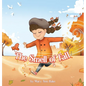 The Smell of Fall: A blind girl experiences the season through her nose. - Hardcover