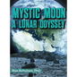 Mystic Moon: A Lunar Odyssey - Hardcover