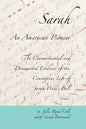 Sarah, An American Pioneer: The Circumstantial and Documented Evidence of the Courageous Life of Sarah Wells Bull - Paperback