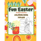 FUN EASTER Basket Stuffer Coloring Book for KIDS: EASTER IS COMING - Paperback