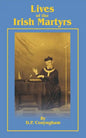 Lives of the Irish Martyrs - Paperback