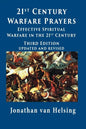 21st Century Warfare Prayers: Effective Spiritual Warfare in the 21st Century - Paperback