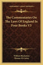 The Commentaries on the Laws of England in Four Books V3 - Paperback