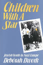 Children with a Star: Jewish Youth in Nazi Europe - Paperback
