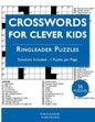 Crosswords For Clever Kids: 50 Crossword Puzzles For Bright and Intelligent Children, Brain Exercise, Vocab Learning - Paperback