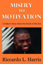 Misery to Motivation - Paperback