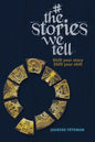 #TheStoriesWeTell: Shift your story, Shift your sh#t - Paperback