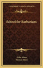 School for Barbarians - Hardcover