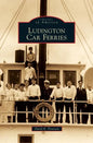 Ludington Car Ferries - Hardcover