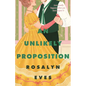 An Unlikely Proposition - Hardcover