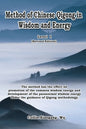 Method of Chinese Qigong in Wisdom and Energy: The method is at the beginning level of Qigong for popularization of Inner Practice - Paperback