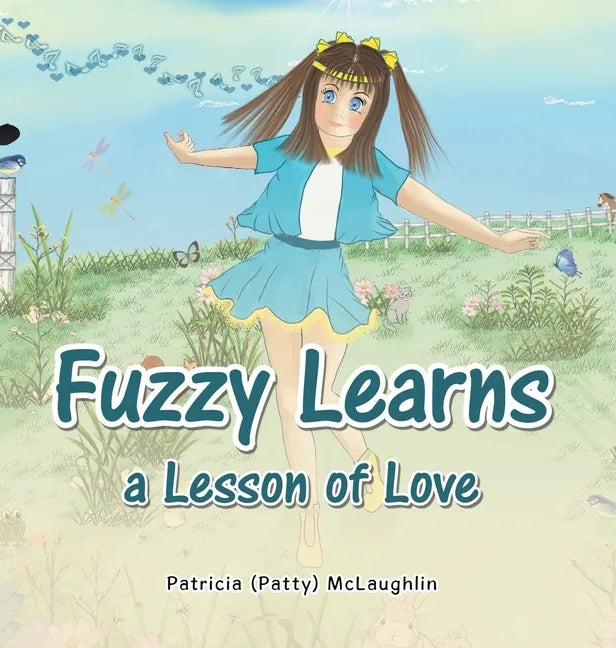 Fuzzy Learns a Lesson of Love - Hardcover