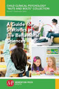 A Guide for Statistics in the Behavioral Sciences - Paperback